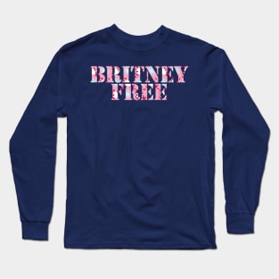 Free Britney Free Typography Long Sleeve T-Shirt